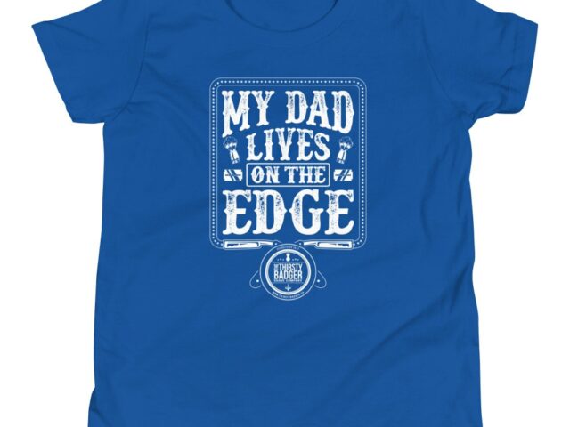 Dad Lives on the Edge Youth Short Sleeve T-Shirt #prouddad